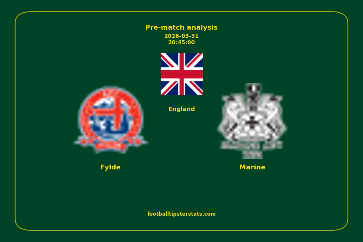 Pre-match analysis: Fylde vs Marine on 2026-03-31