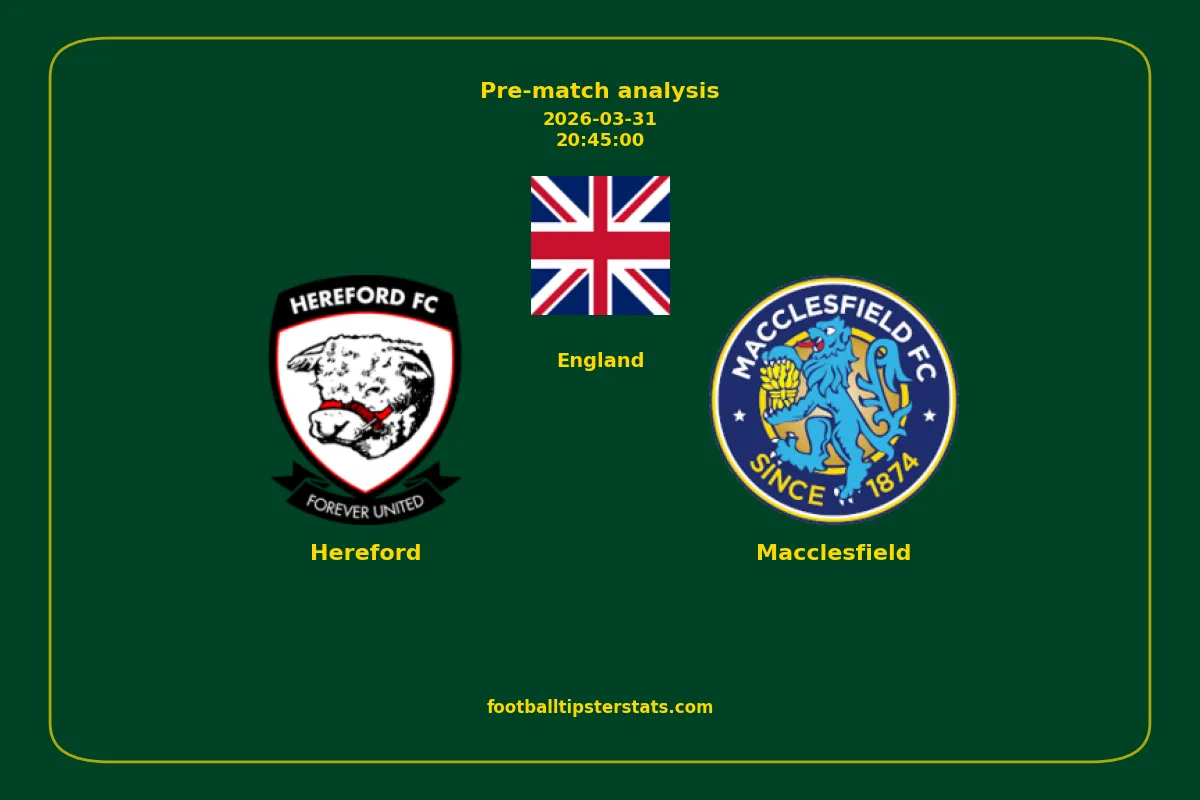 Pre-match analysis: Hereford vs Macclesfield on 2026-03-31