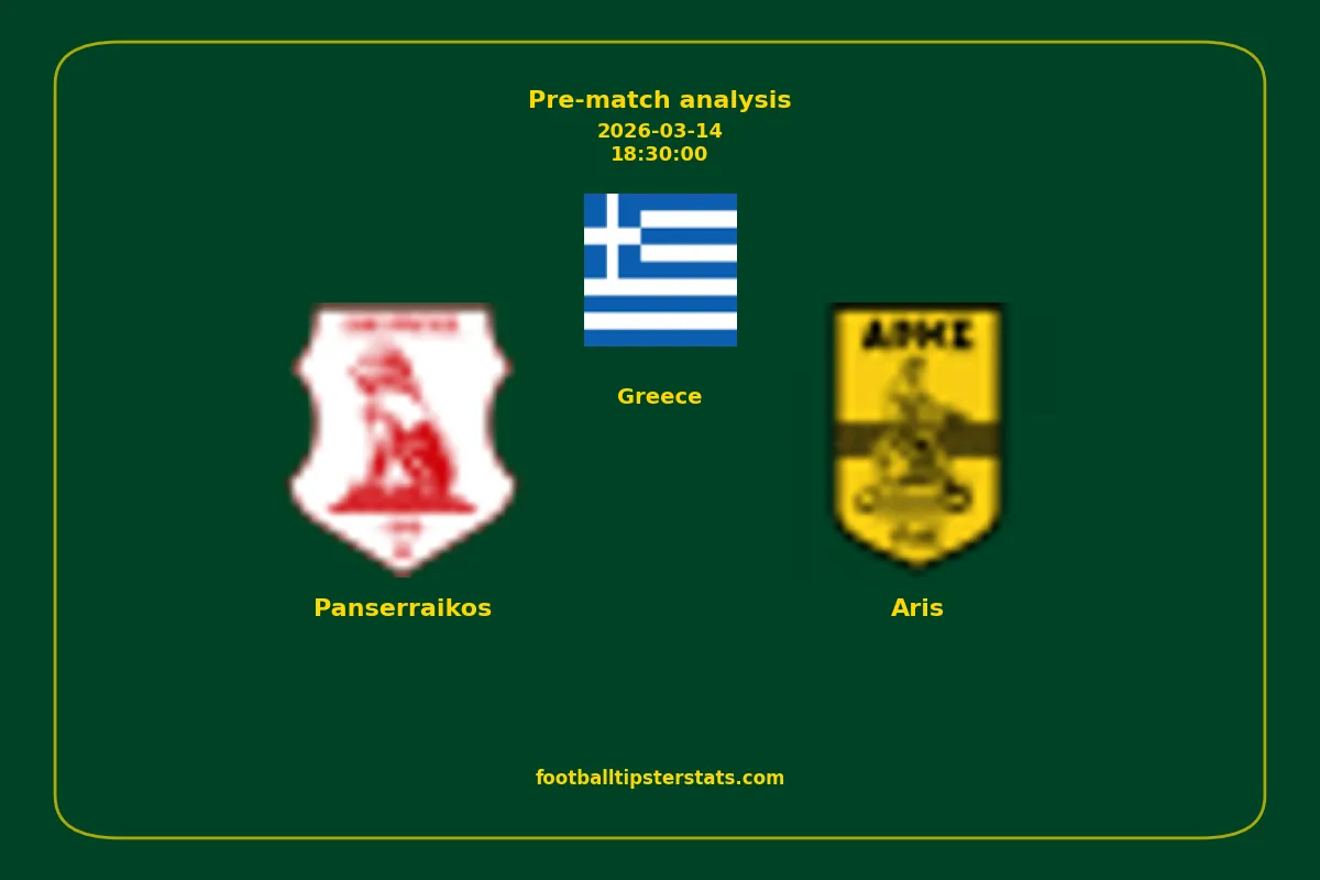 Pre-match analysis: Panserraikos vs Aris on 2026-03-14